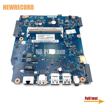 NEWRECORD Acer ES1-511 Nešiojamas Plokštė Z5W1M LA-B511P SR1W2 NBMML11001 NBMML11002 NBMML11003 N2830 CPU 100% darbo