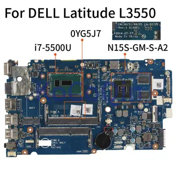 Nešiojamojo kompiuterio motininė Plokštė, Už 3550 DELL Latitude L3550 I7-5500U Sąsiuvinis Mainboard KN-0YG5J7 0YG5J7 LA-B072P SR23W N15S-GM-S-A2 DDR3