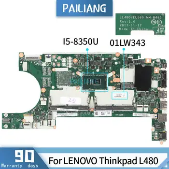 PAILIANG Nešiojamojo kompiuterio motininė plokštė LENOVO Thinkpad L480 Mainboard NM-B461 01LW343 SR3L9 I5-8350U tesed DDR4