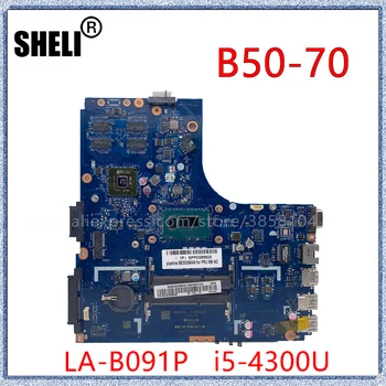 SHELI Lenovo Ideapad B50-70 Nešiojamojo kompiuterio pagrindinę Plokštę Su I5-4300U CPU FRU:5B20G56040 LA-B091P